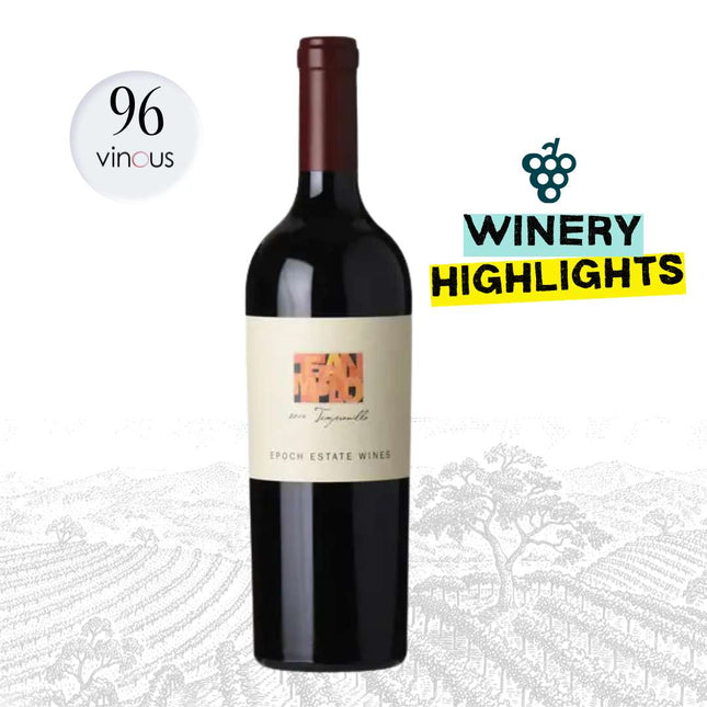 2019 Epoch Tempranillo